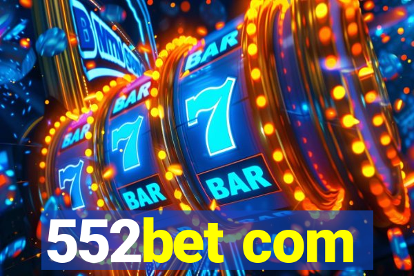 552bet com